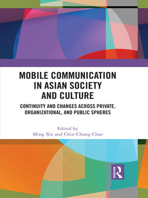 cover image of Mobile Communication in Asian Society and Culture